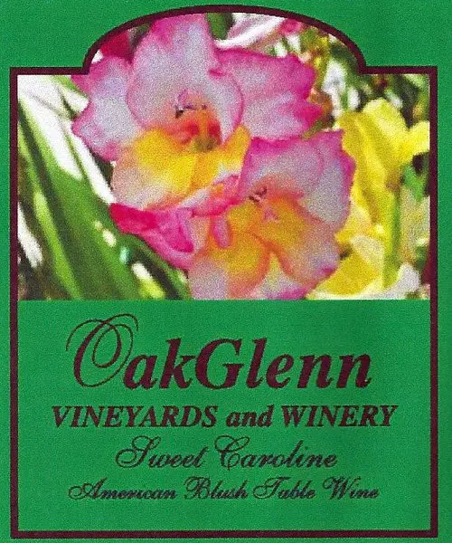 A label for oakglenn vineyards and winery sweet caroline.